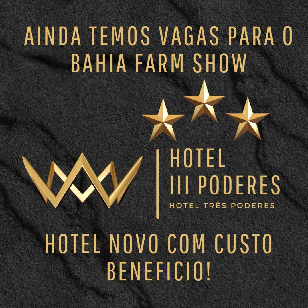 Hotel Tres Poderes Luis Eduardo Magalhaes Eksteriør billede